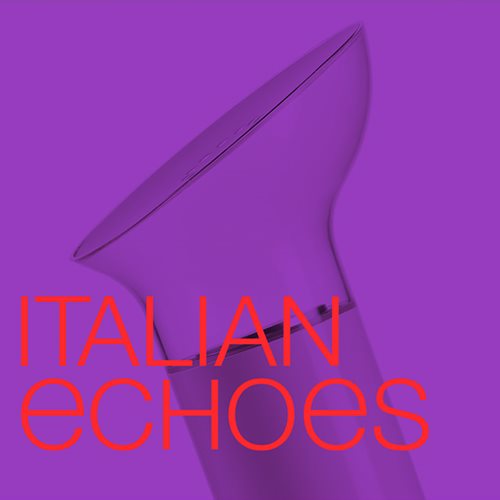 <strong>Italian Echoes</strong> 